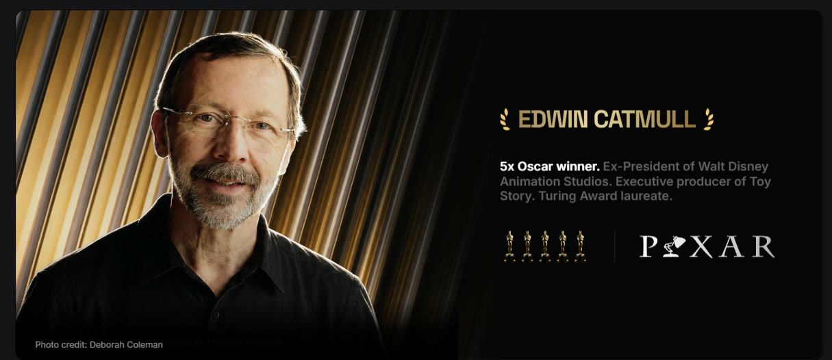 Edwin Catmull - 5x Oscar winner, ex-President of Walt Disney Animation Studios